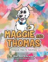 Maggie and Thomas : Maggie Meets Thomas