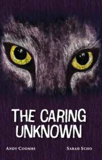 The Caring Unknown