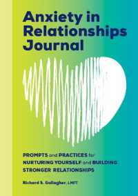 Anxiety in Relationships Journal : Prompts and Practices for Nurturing Yourself and Building Stronger Relationships