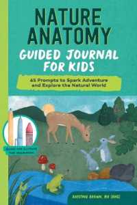 Nature Anatomy Guided Journal for Kids : 65 Prompts to Spark Adventure and Explore the Natural World