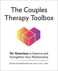 The Couples Therapy Toolbox : 75+ Exercises to Improve and Strengthen Your Relationship