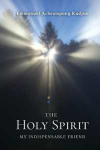 The Holy Spirit : My Indispensable Friend