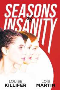 Seasons of Insanity : Two Sisters' Struggle with Their Eldest Sibling's Mental Illness