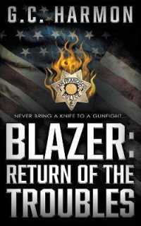 Blazer: Return of the Troubles: A Cop Thriller (Blazer") 〈6〉