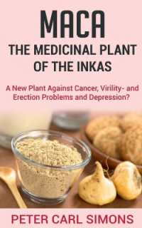 Maca the Medicinal Plant of the Inkas