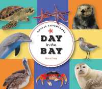 Animal Adventures: Day in the Bay (Animal Adventures) （Board Book）
