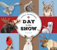 Animal Adventures: Day in the Snow (Animal Adventures) （Board Book）