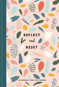 Reflect and Reset : An Embrace Your Life Journal