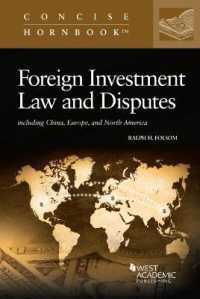 Foreign Investment Law and Disputes : Including China, Europe, and North America (Concise Hornbook Series)