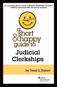 A Short & Happy Guide to Judicial Clerkships (Short & Happy Guides)