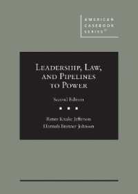 Leadership, Law, and Pipelines to Power (American Casebook Series) （2ND）