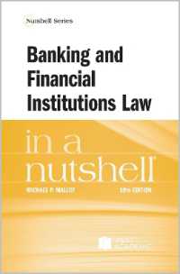 銀行業と金融機関（第１０版）<br>Banking and Financial Institutions Law in a Nutshell (Nutshell Series) （10TH）