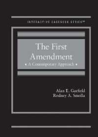 The First Amendment : A Contemporary Approach (Interactive Casebook Series)