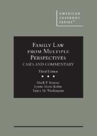 複眼的視座からみた家族法：判例と注釈（第３版）<br>Family Law from Multiple Perspectives : Cases and Commentary (American Casebook Series) （3RD）