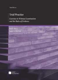 公判実務：証人審問演習（第３版）<br>Trial Practice : Exercises in Witness Examination and the Rules of Evidence (Coursebook) （3RD）