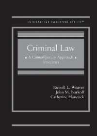 Criminal Law : A Contemporary Approach (Interactive Casebook Series) （5TH）