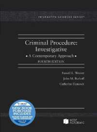 Criminal Procedure : Investigative, a Contemporary Approach (Interactive Casebook Series) （4TH）