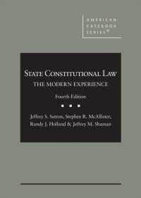State Constitutional Law : The Modern Experience (American Casebook Series) （4TH）