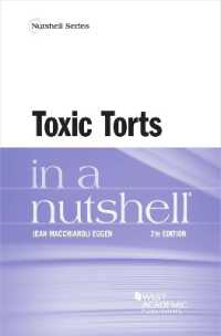 有毒物による不法行為（第７版）<br>Toxic Torts in a Nutshell (Nutshell Series) （7TH）