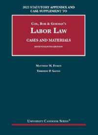 2023 Statutory Appendix and Case Supplement to Cox, Bok & Gorman's Labor Law, Cases and Materials (University Casebook Series) （17TH）