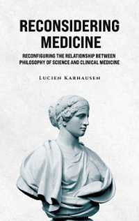 Reconsidering Medicine : Reconfiguring the Relationship between Philosophy of Science and Clinical Medicine