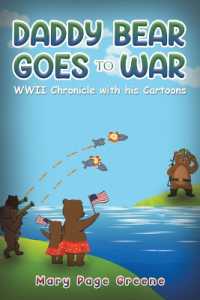 Daddy Bear Goes to War : WWII Chronicle with his Cartoons