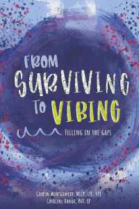 From Surviving to Vibing: Filling in the Gaps : Tips and Tricks for Tweens, Teens, and Young Adults (and Their Parents) (The Invisible Riptide)