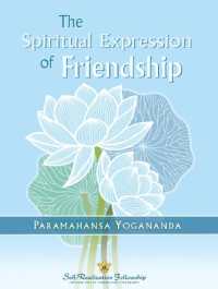 The Spiritual Expression of Friendship (The Spiritual Expression of Friendship)