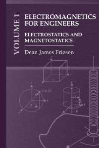 Electromagnetics for Engineers Volume 1: Electrostatics and Magnetostatics