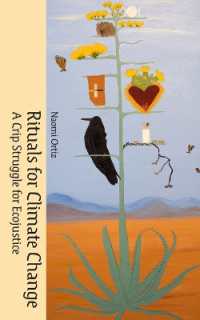 Rituals for Climate Change : A Crip Struggle for Ecojustice