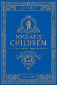 Socrates' Children : An Introduction to Philosophy from the 100 Greatest Philosophers: Volume IV: Contemporary Philosophers Volume 4 (Socrates' Children)
