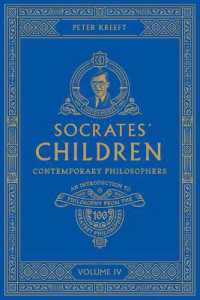 Socrates' Children : An Introduction to Philosophy from the 100 Greatest Philosophers: Volume IV: Contemporary Philosophers Volume 4 (Socrates' Children)