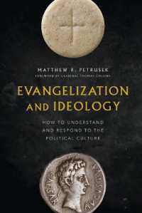 Evangelization and Ideology : How to Understand and Respond to the Political Culture