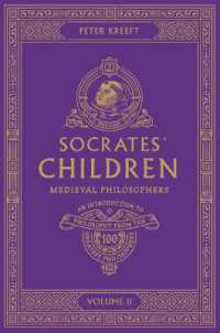 Socrates' Children : An Introduction to Philosophy from the 100 Greatest Philosophers: Volume II: Medieval Philosophers Volume 2 (Socrates' Children)