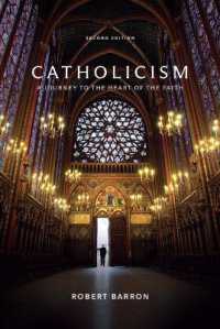 Catholicism : A Journey to the Heart of the Faith （2ND）