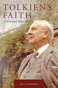 Tolkien's Faith : A Spiritual Biography