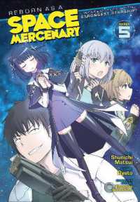 Reborn as a Space Mercenary: I Woke Up Piloting the Strongest Starship! (Manga) Vol. 5 (Reborn as a Space Mercenary: I Woke Up Piloting the Strongest Starship! (Manga))