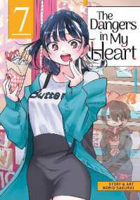 The Dangers in My Heart Vol. 7 (The Dangers in My Heart)