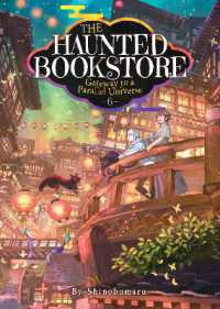 The Haunted Bookstore - Gateway to a Parallel Universe (Light Novel) Vol. 6 (The Haunted Bookstore - Gateway to a Parallel Universe)