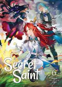 A Tale of the Secret Saint (Light Novel) Vol. 6 (A Tale of the Secret Saint (Light Novel))