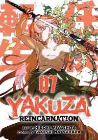 Yakuza Reincarnation Vol. 7 (Yakuza Reincarnation)