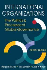 International Organizations : The Politics & Processes of Global Governance （4TH）