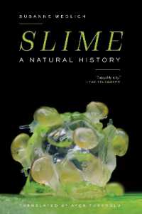 Slime : A Natural History