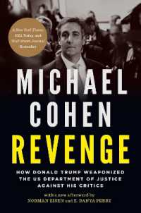 Revenge : How Donald Trump Weaponized the US Department of Justice against His Critics