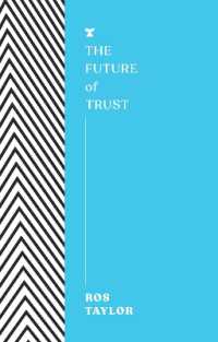 The Future of Trust (The Futures Series)