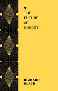 The Future of Energy (The Futures Series)