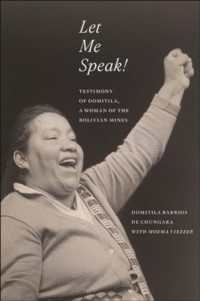 Let Me Speak! : Testimony of Domitila, a Woman of the Bolivian Mines, New Edition