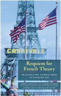 Requiem for French Theory : Transatlantic Funeral Dirge in a Marxist Key