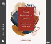 The Church Revitalization Checklist : A Hopeful and Practical Guide for Leading Your Congregation to a Brighter Tomorrow
