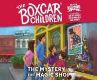 The Mystery in the Magic Shop : Volume 160 (Boxcar Children Mysteries)